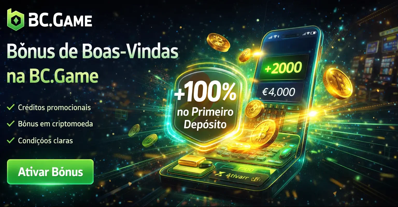 BC.Game welcome bonus banner featuring “Bônus de Boas-Vindas na BC.Game,” glowing +100% no Primeiro Depósito badge, smartphone with increasing balance, floating Bitcoin coins, benefit checklist, and green “Ativar Bônus” button on dark neon background.